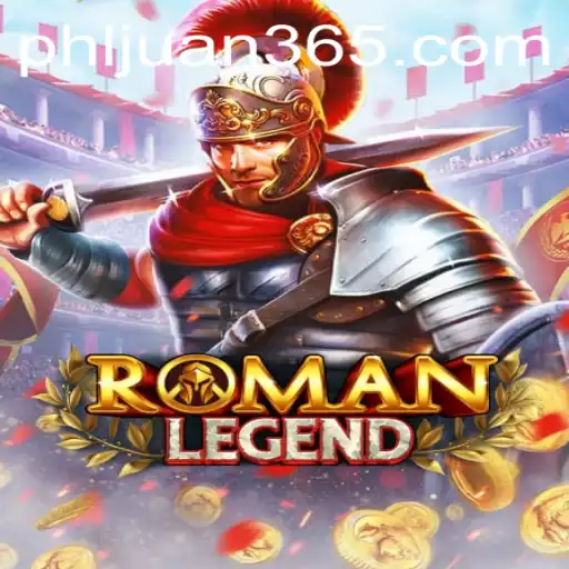 Discover the Thrilling World of RomanLegend with JUAN365